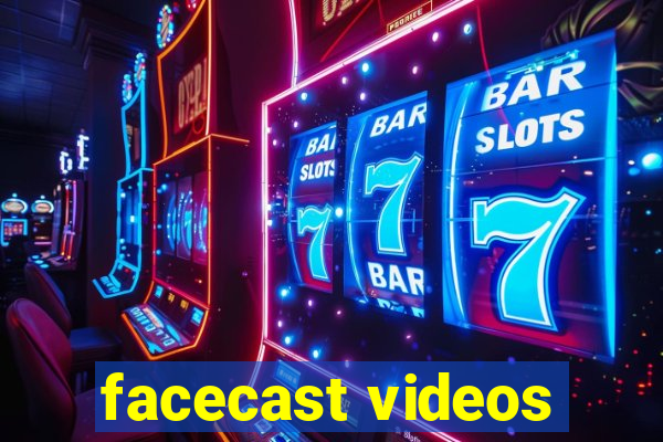 facecast videos